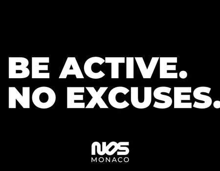 BE ACTIVE. NO EXCUSES.